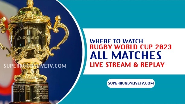 Where to watch Rugby World Cup Every Match Live Stream