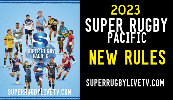 New Rules adds in the 2023 Super Rugby Pacific