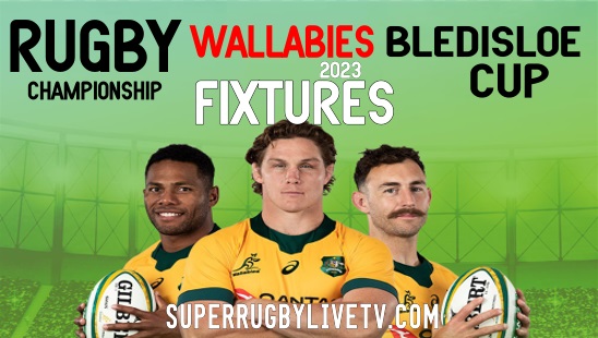 Wallabies announced 2023 Rugby Championship and Bledisloe Dates