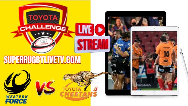 Cheetahs vs Force 2023 Toyota Challenge Cup Rugby Live Stream