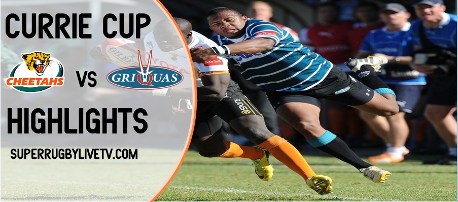 Griquas VS Cheetahs Highlights 2022 Currie Cup Rd 1