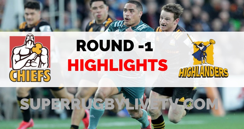 Highlanders VS Chiefs Highlights 2022 Super Rugby Pacific Rd 1