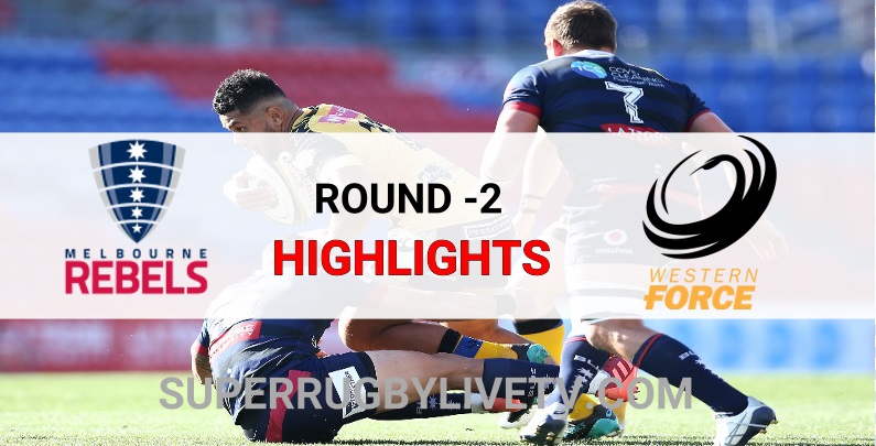 Rebels VS Force Highlights 2022 Super Rugby Pacific Rd 2