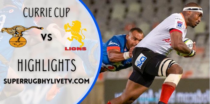 Cheetahs Vs Lions Highlights - 2022 Currie Cup Rd 5