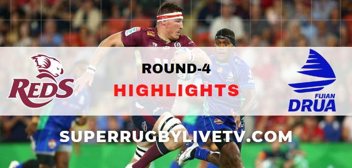 Reds Vs Fijian Drua Super Rughy Pacific Highlights Rd 4