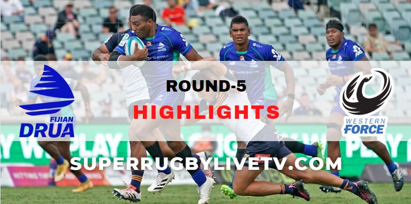 Fijian Drua Vs Force Super Rufby Pacific Highlights Rd 5