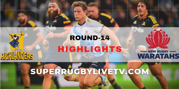 Highlanders Vs Waratahs Super Rugby Highlights Rd 14
