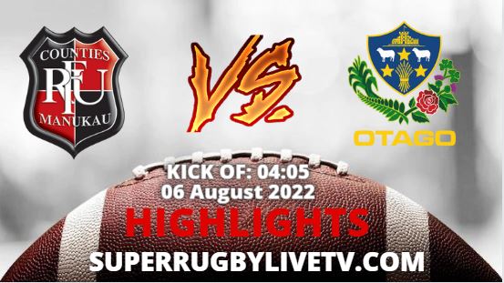 Otago Vs Counties Manukau Highlights 06082022