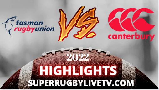 Canterbury Vs Tasman Highlights 26082022