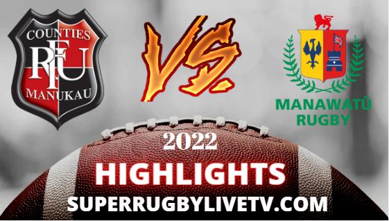 Manawatu Vs Counties Manukau Highlights 10092022