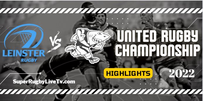 Leinster Vs Sharks Rugby Highlights 08Oct2022 URC