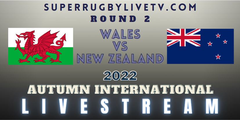 new-zealand-vs-wales-autumn-internationals-rugby-live-stream