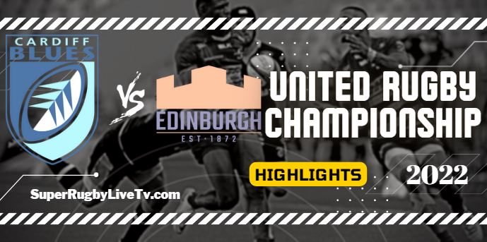 Cardiff Rugby Vs Edinburgh Rugby Highlights 30Oct2022 URC