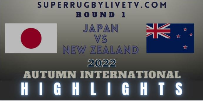 Japan Vs New Zealand International Rugby Highlights 29Oct 2022