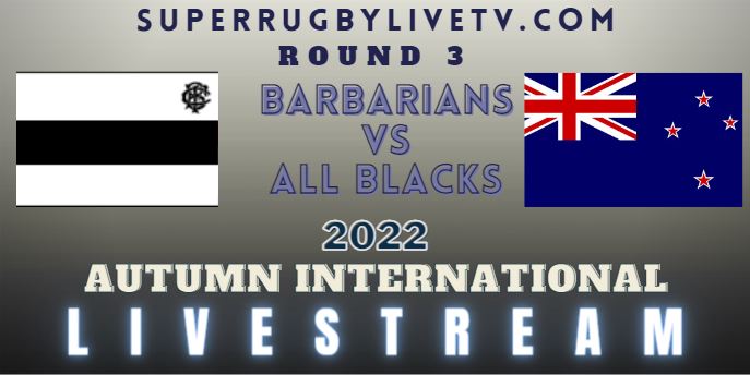 all-blacks-xv-vs-barbarians-autumn-internationals-rugby-live-stream