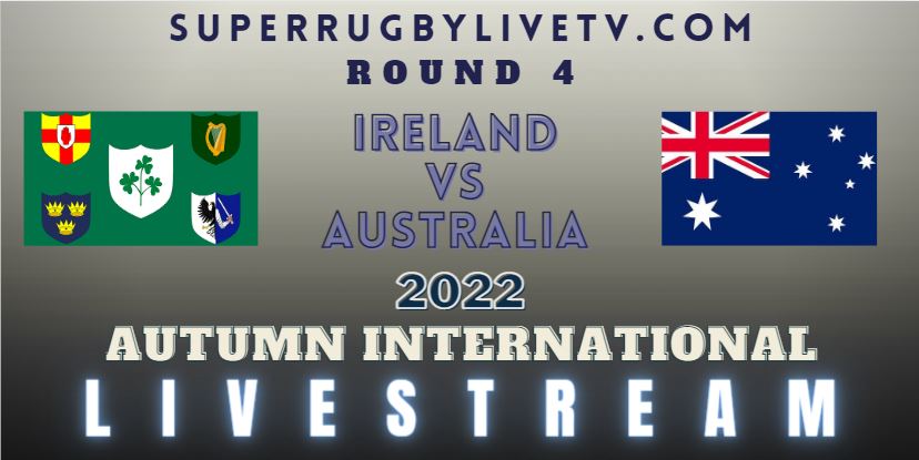 australia-vs-ireland-autumn-internationals-rugby-live-stream