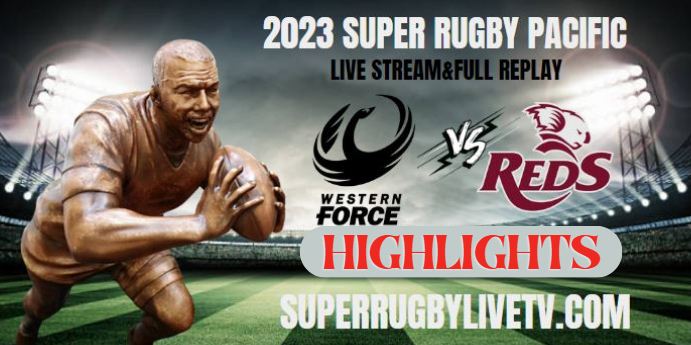 Force Vs Reds HIGHLIGHTS 05Mar2023