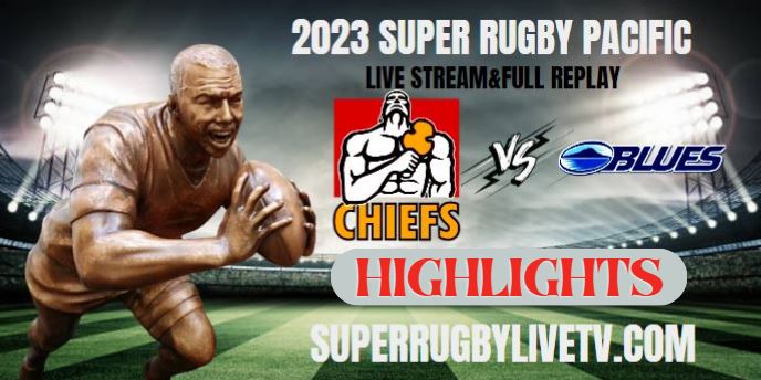 Blues VS Chiefs Highlights 01Apr2023
