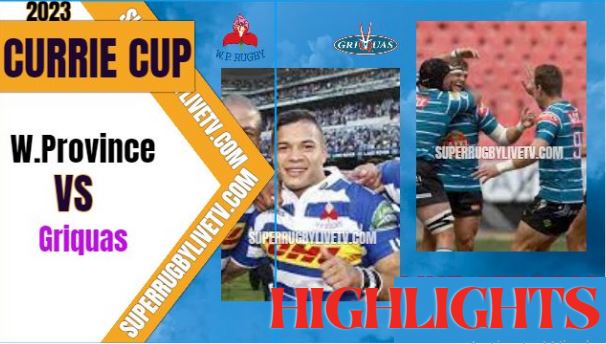Griquas VS Western Province Highlights Currie Cup 01Apr2023