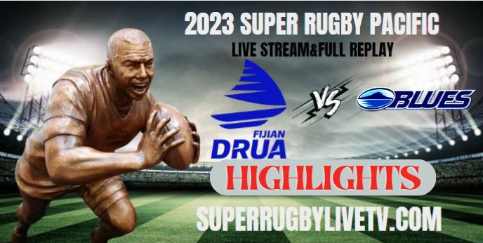 Fijian Drua VS Blues Highlights 28Apr2023