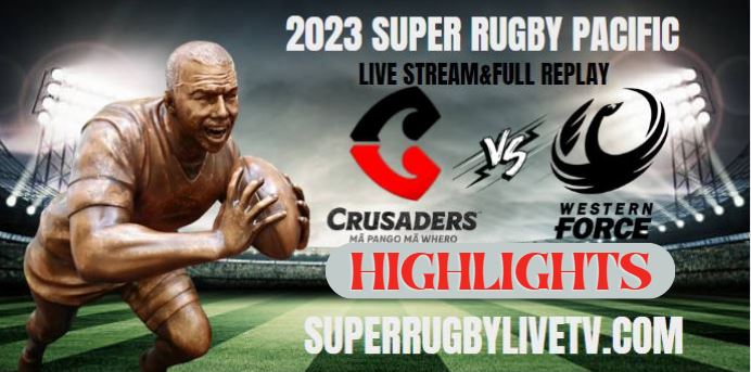 Force VS Crusaders Highlights 05May2023