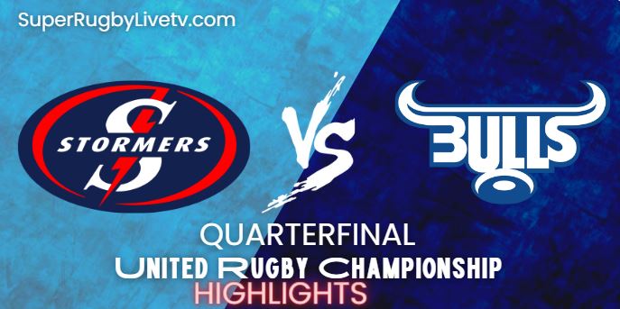 Bulls Vs Stomers Rugby Highlights 06May2023 URC