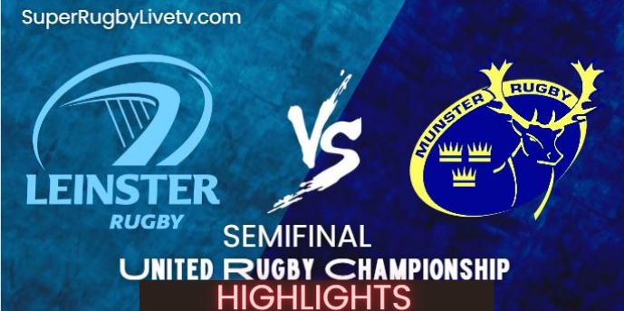 Munster Vs Leinster Rugby Highlights 13May2023 URC