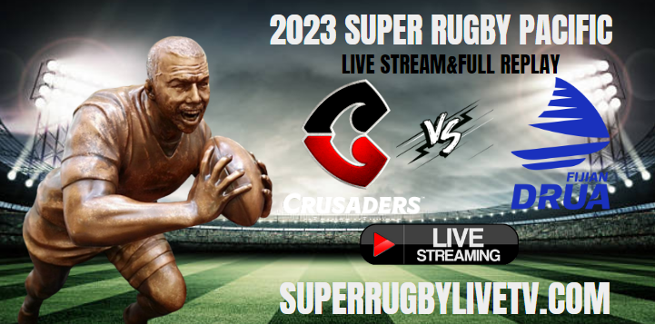 fijian-vs-crusaders-super-rugby-pacific-quarterfinal-live-stream