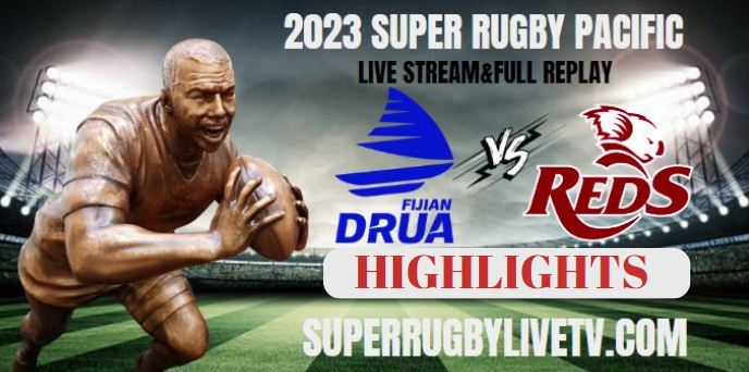 Fijian Drua VS Reds Highlights 3Jun2023