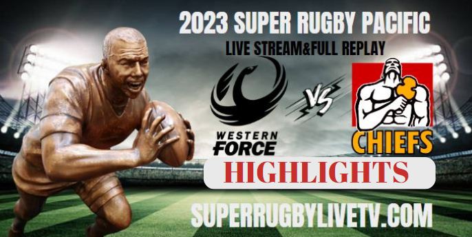 Force VS Chiefs Highlights 3Jun2023