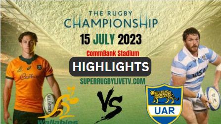 Australia VS Argentina Highlights 15july2023 RUGBY CHAMPIONSHIP