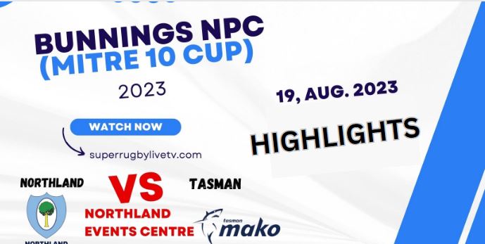Northland Vs Tasman Highlights 19Aug2023
