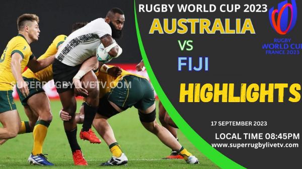 Australia Vs Fiji HIGHLIGHTS RUGBY WORLD CUP 17SEP2023