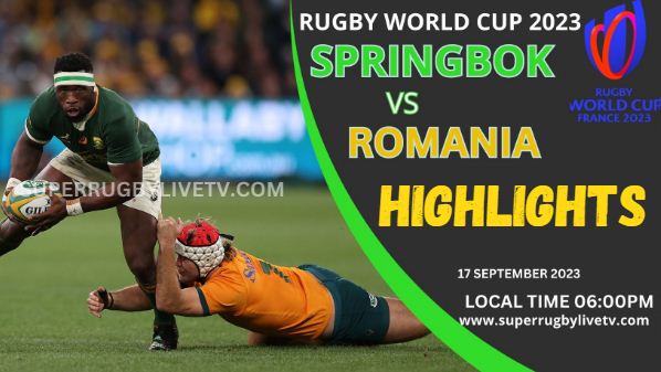 South Africa Vs Romania HIGHLIGHTS RUGBY WORLD CUP 17SEP2023