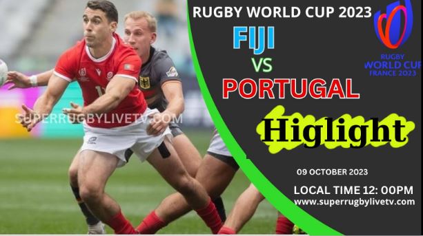 Portugal Vs Fiji HIGHLIGHTS RUGBY WORLD CUP 08Oct2023