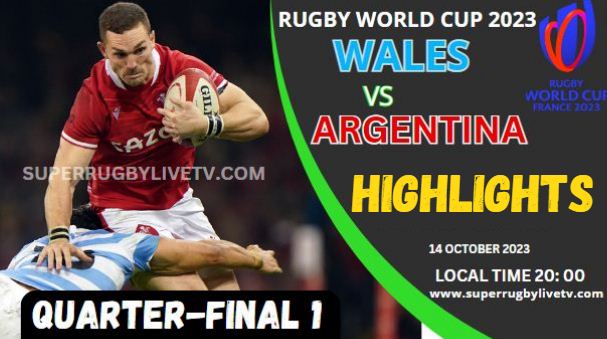 Wales Vs Argentina HIGHLIGHTS RUGBY WORLD CUP 14OCT2023