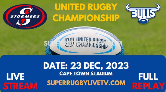 Bulls Vs Stormers Live Stream & Replay 2023 | United Rugby Championship | Round 8