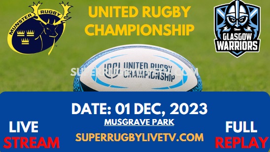 Munster Vs Glasgow Live Stream & Replay 2023 | United Rugby Championship | Round 7 slider