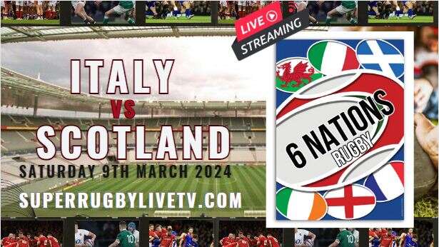 italy-vs-scotland-six-nations-rugby-live-stream-full-replay