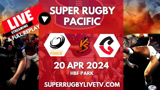 Force Vs Crusaders Live Stream & Replay | 2024 Super Rugby Pacific | Rd 9 slider