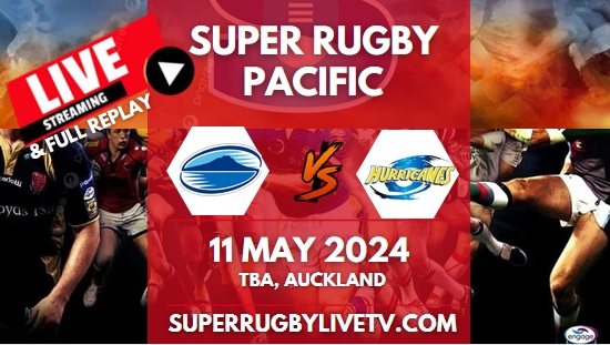 Blues Vs Hurricanes Live Stream & Replay | 2024 Super Rugby Pacific | Rd 12