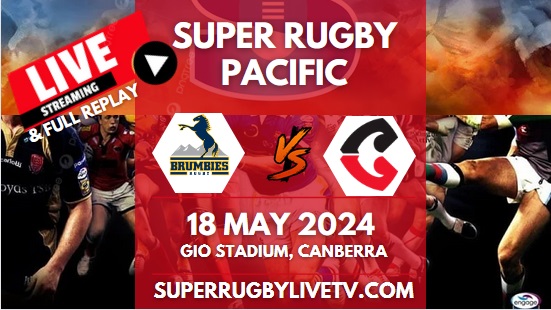 Brumbies Vs Crusaders Live Stream & Replay | 2024 Super Rugby Pacific | Rd 13