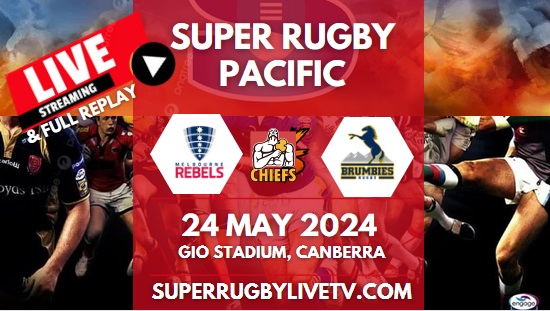 Brumbies Vs Rebels Live Stream & Replay | 2024 Super Rugby Pacific | Rd 14