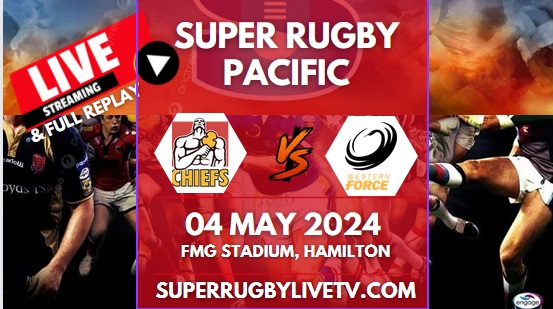 Chiefs Vs Force Live Stream & Replay | 2024 Super Rugby Pacific | Rd 11
