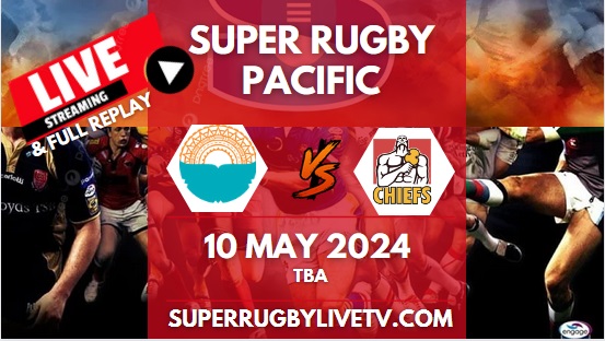 Moana Pasifika Vs Chiefs Live Stream & Replay | 2024 Super Rugby Pacific | Rd 12