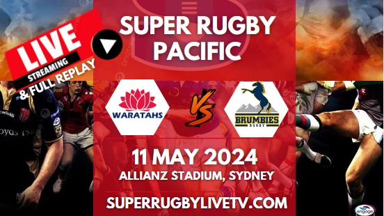 Waratahs Vs Brumbies Live Stream & Replay | 2024 Super Rugby Pacific | Rd 12