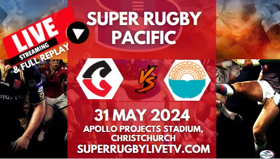 Crusaders Vs Moana Pasifika Live Stream & Replay | 2024 Super Rugby Pacific | Rd 15