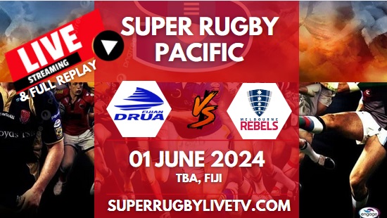 Fijian Drua Vs Rebels Live Stream & Replay | 2024 Super Rugby Pacific | Rd 15
