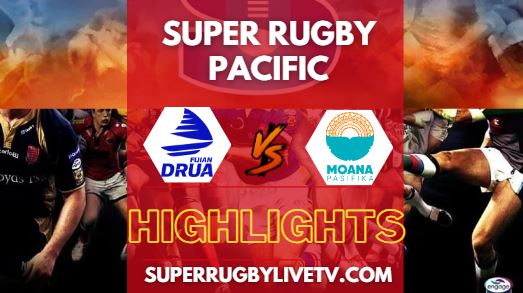Fijian Drua Vs Moana Pasifika Super Rugby Highlights 27042024