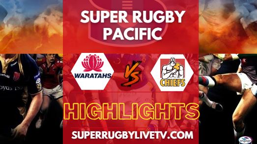 Waratahs Vs Chiefs Super Rugby Highlights 26042024